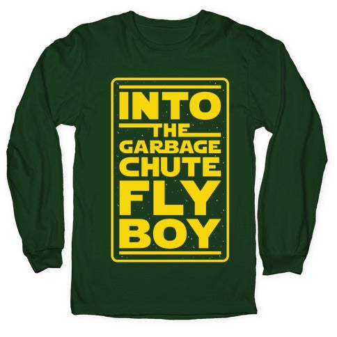 Into The Garbage Chute Fly Boy Longsleeve Tee